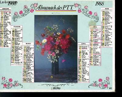 CALENDRIER - ALMANACH DES P.T.T. - FLEURS