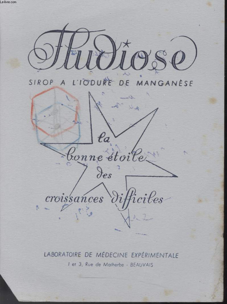 BUVARD - FLUDIOSE SIROP A L'IODURE DE MANGANESE - LA BONNE ETOILE DES CROISSANCES DIFFICILES