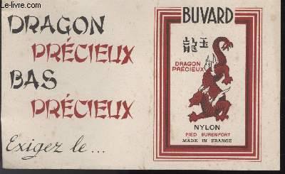 BUVARD - DRAGON PRECIEUX BAS PRECIEUX EXIGEZ LE NYLON