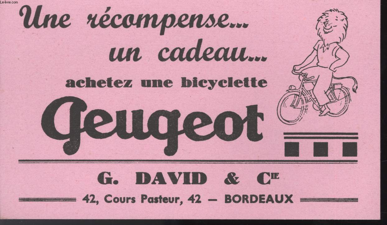 BUVARD - UNE RECOMPENSE... UN CADEAU... ACHETEZ UNE BICYCLETTE - G. DAVID ET CIE