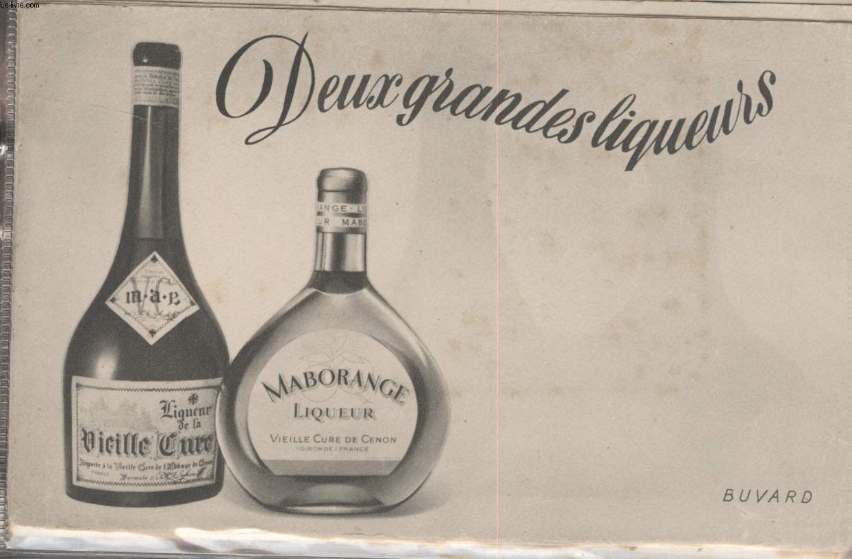 BUVARD - DEUX GRANDES LIQUEURS - LIQUEUR DE LA VIEILLE CURE - MARBORANGE LIQUEUR