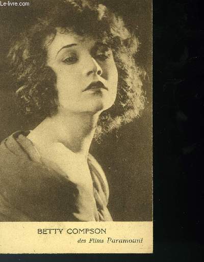 CARTE POSTALE - BETTY COMPSON