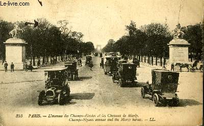 CARTE POSTALE - L'AVENUE DES CHAMPS ELYSEES ET LES CHEVAUX DE MARLY