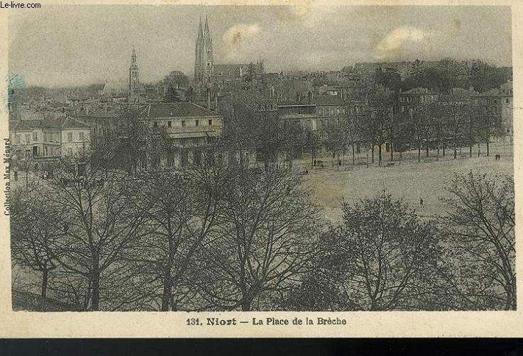 CARTE POSTALE -131 - NIORT - LA PLACE DE LA BRECHE