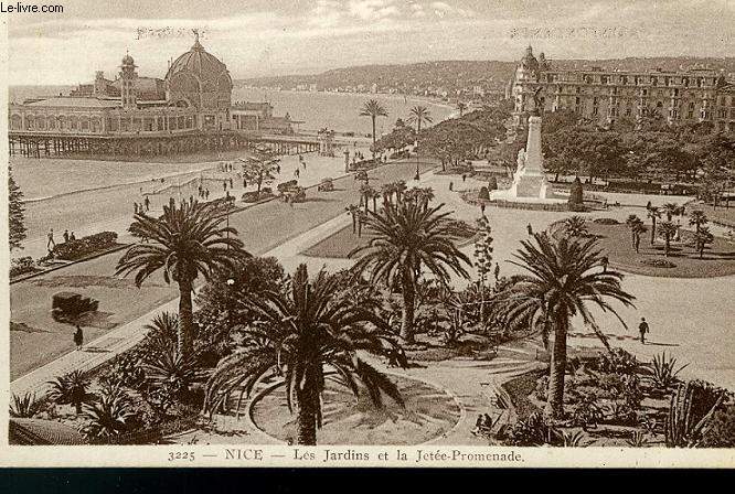 CARTE POSTALE - 3225 - NICE - LES JARDINS ET LA JETEE-PROMENADE