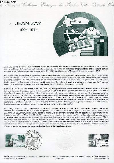 DOCUMENT PHILATELIQUE OFFICIEL N04-84 - JEAN ZAY 1904-1944 (N2329 YVERT ET TELLIER)