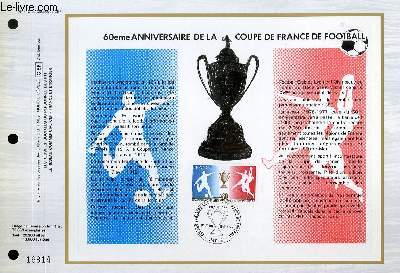 FEUILLET ARTISTIQUE PHILATELIQUE - CEF - N 410 - 60 ANNIVERSAIRE DE LA COUPE DE FRANCE DE FOOTBALL