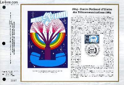 FEUILLET ARTISTIQUE PHILATELIQUE - CEF - N 728 - 1814 - CENTRE NATIONAL D'ETUDES DES TELECOMMUNICATIONS 1984