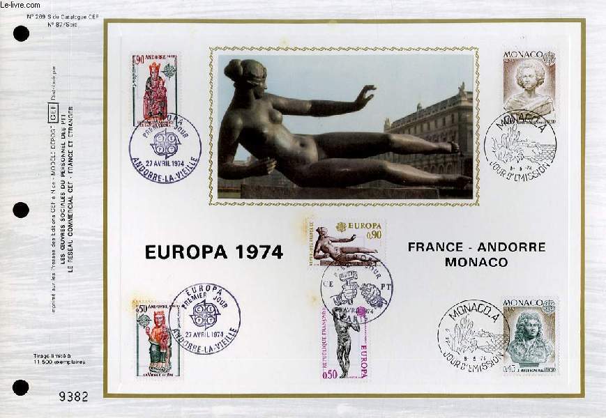 FEUILLET ARTISTIQUE PHILATELIQUE SUR SOIE - CEF - EUROPA 1974 - FRANCE ANDORRE MONACO - N 269S - N87 SOIE
