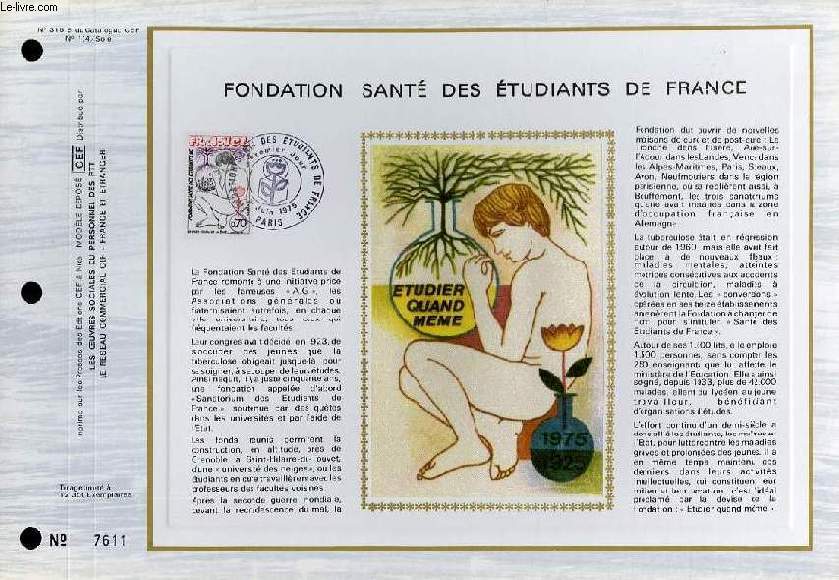 FEUILLET ARTISTIQUE PHILATELIQUE SUR SOIE - CEF - FONDATION SANTE DES ETUDIANTS DE FRANCE - N 315S - N134 SOIE