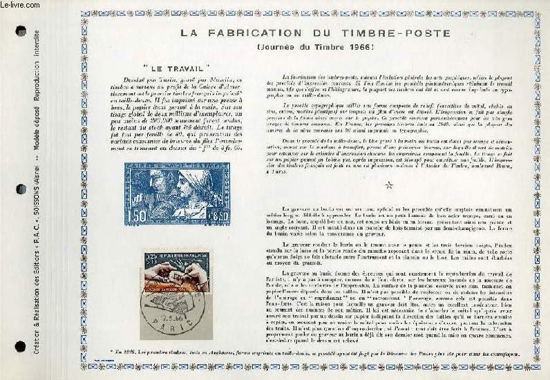 FEUILLET ARTISTIQUE PHILATELIQUE - PAC - LA FABRICATION DU TIMBRE-POSTE (JOURNEE DU TIMBRE 1966)