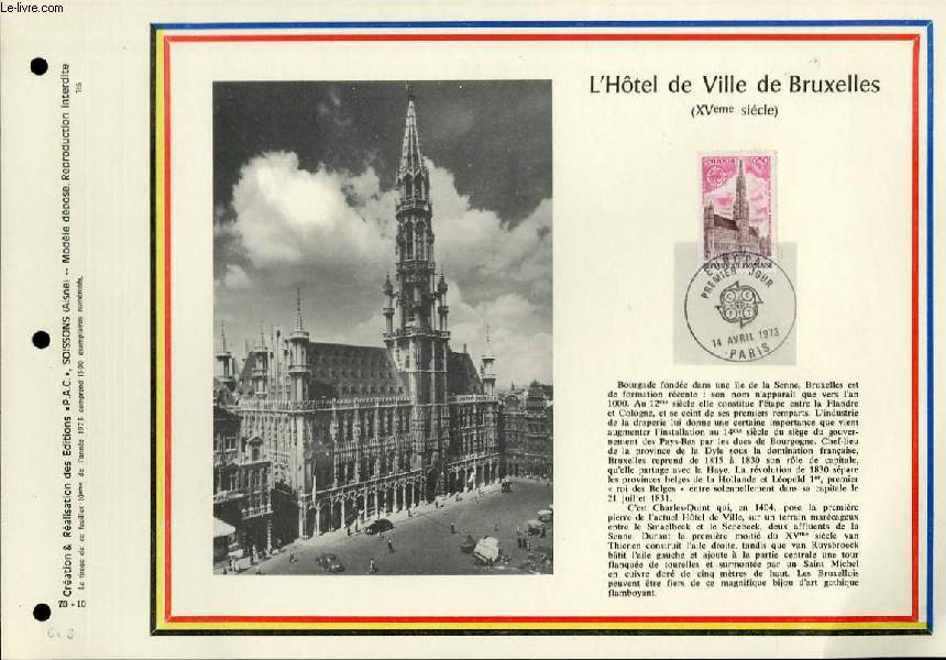 FEUILLET ARTISTIQUE PHILATELIQUE - PAC - 73 - 10 - L'HOTEL DE VILLE DE BRUXELLES (15 SIECLE)