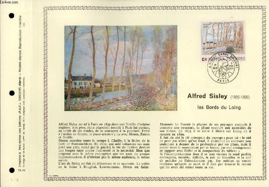 FEUILLET ARTISTIQUE PHILATELIQUE - PAC - 74 - 30 - ALFRED SISLEY 1839 - 1899 - LES BORDS DU LOING