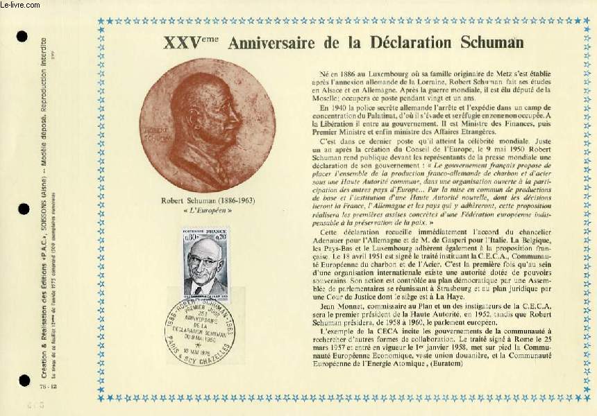 FEUILLET ARTISTIQUE PHILATELIQUE - PAC - 75 - 12 - 25 ANNIVERSAIRE DE LA DECLARATION SCHUMAN