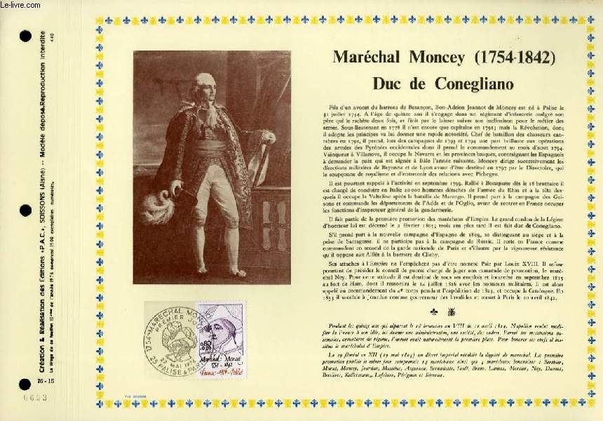 FEUILLET ARTISTIQUE PHILATELIQUE - PAC - 76 - 15 - MARECHAL MONCEY (1754 - 1842) - DUC DE CONEGLIANO