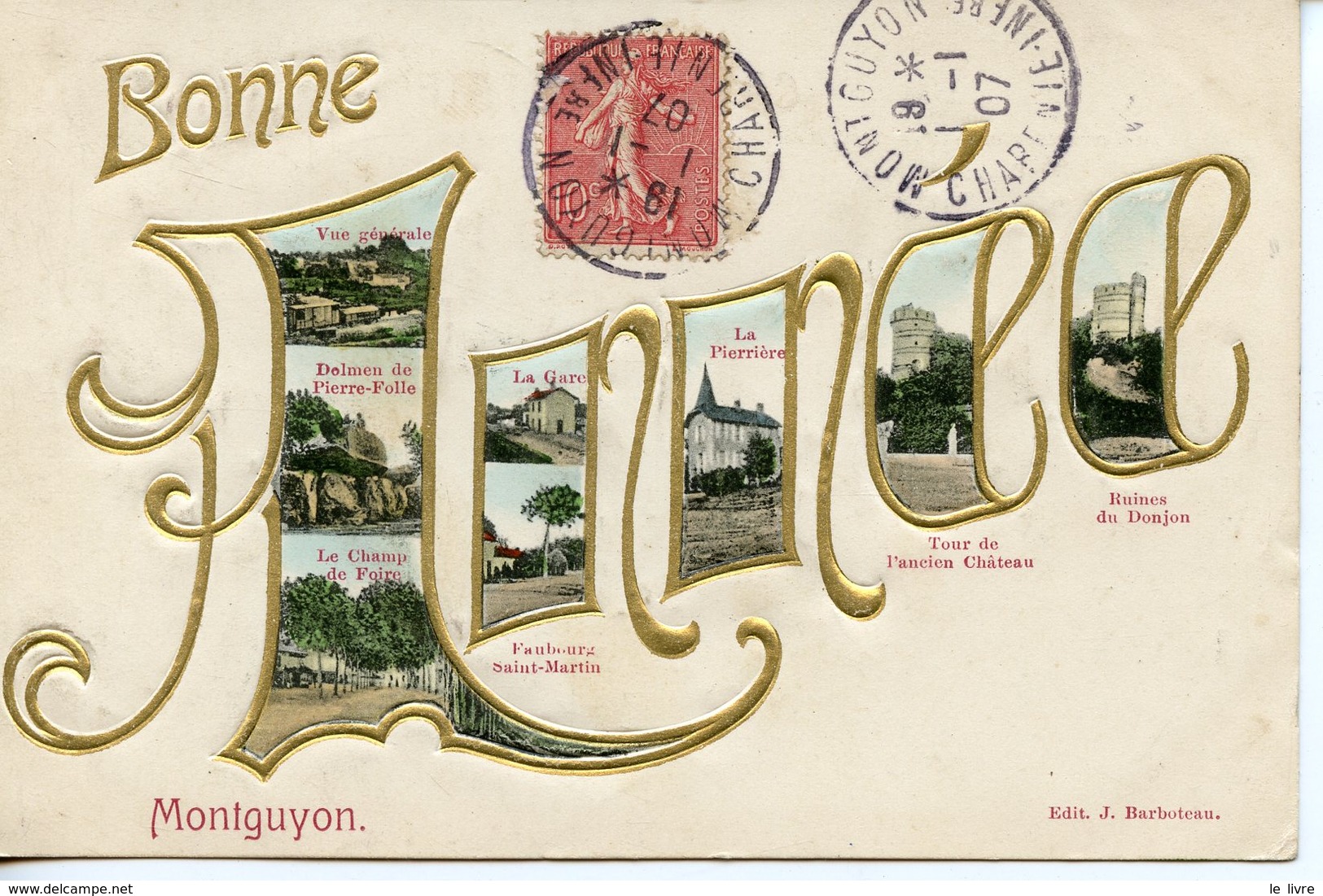 CPA 17 MONTGUYON. BONNE ANNEE 1907 CARTE GAUFREE