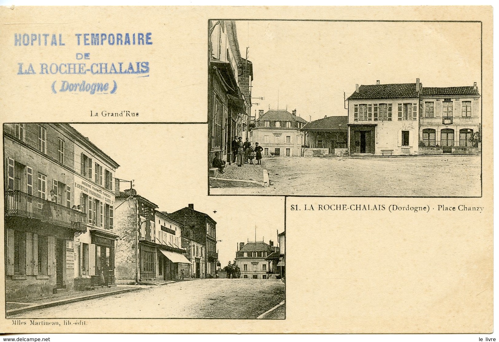 CPA 24 LA ROCHE CHALAIS. PLACE CHANZY GRAND'RUE. CACHETS HOPITAL TEMPORAIRE 1914