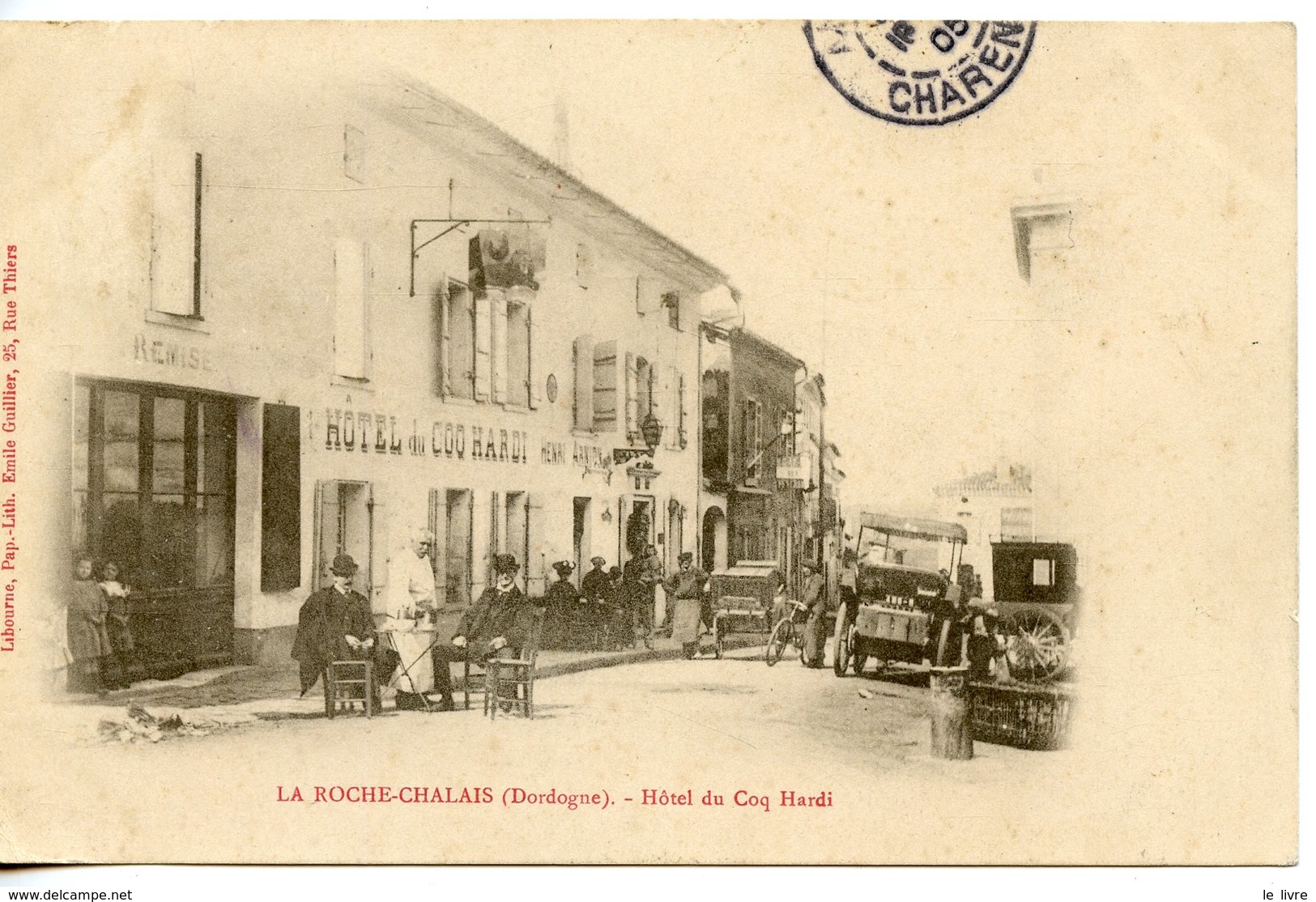 CPA 24 LA-ROCHE-CHALAIS. HOTEL DU COQ HARDI 1905