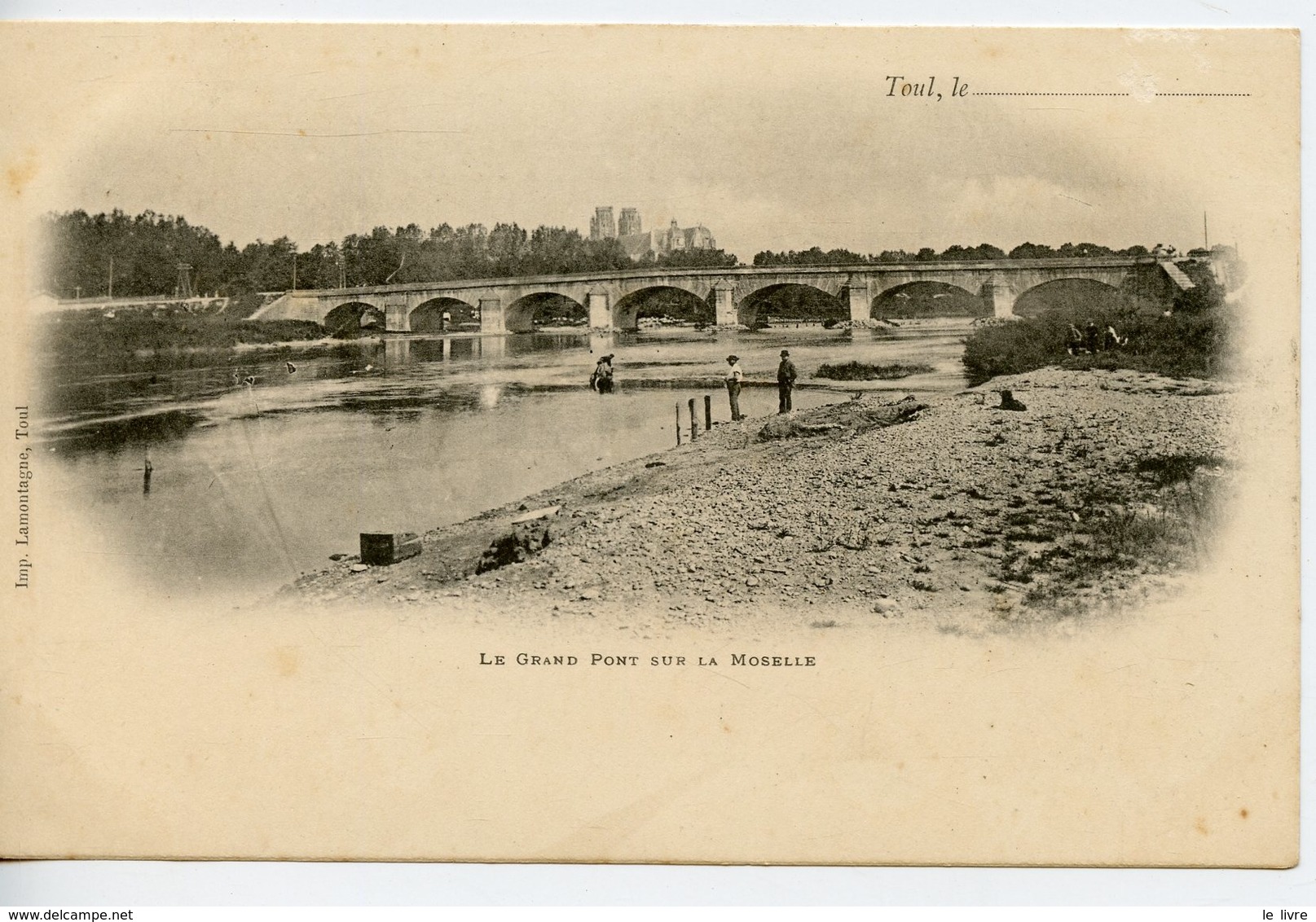 CPA 54 TOUL. LE GRAND PONT SUR LA MOSELLE