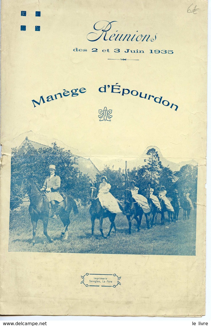 PROGRAMME DES REUNIONS 2 ET 3 JUIN 1935 MANEGE D'EPOURDON (AISNE)