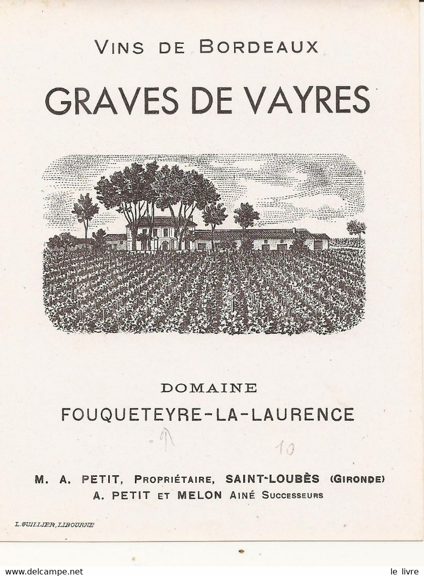 ETIQUETTE ANCIENNE VIN DE BORDEAUX NON DATEE DOMAINE FOUQUETEYRE-LA-LAURENCE GRAVES DE VAYRES