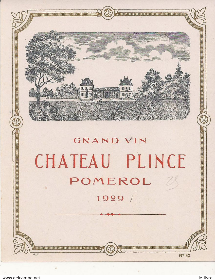 ETIQUETTE DE VIN DE BORDEAUX CHATEAU PLINCE 1929 POMEROL