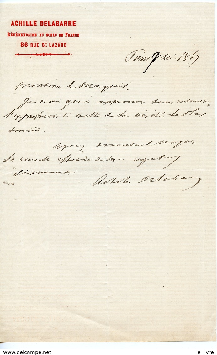 ACHILLE DELABARRE REFERENDAIRE AU SCEAU DE FRANCE. LAS 1867