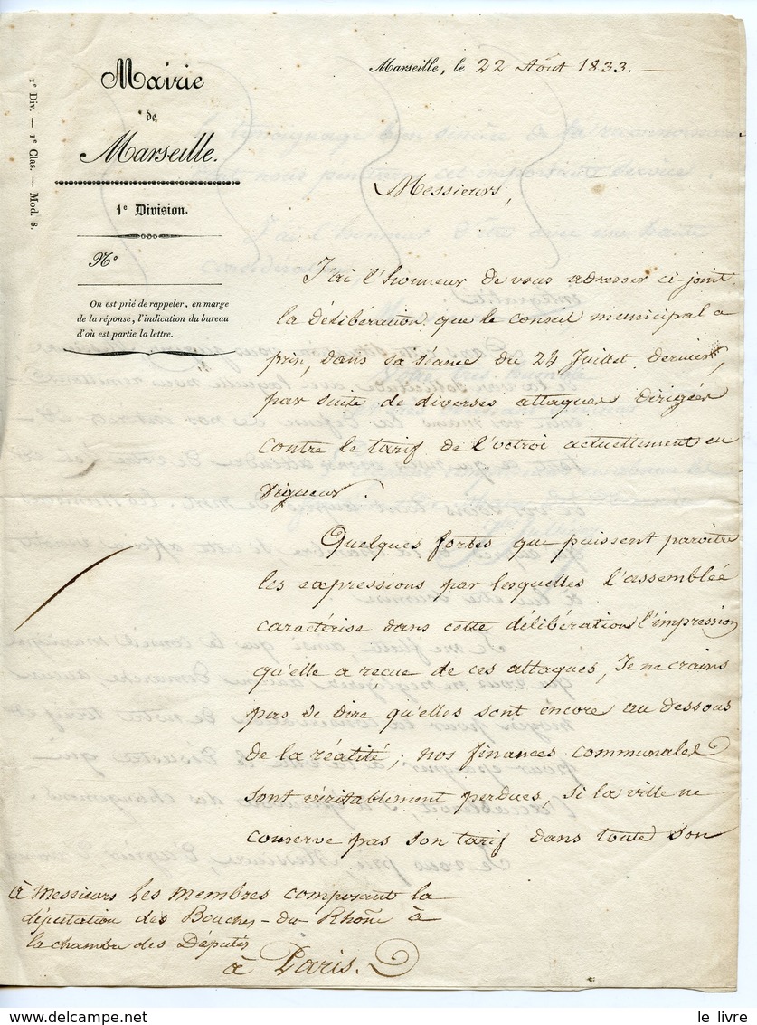 MARSEILLE AUX DEPUTES DES BOUCHES DU RHNE. LAS 1833 SIGNEE JULIANI. TARIF DE L'OCTROI