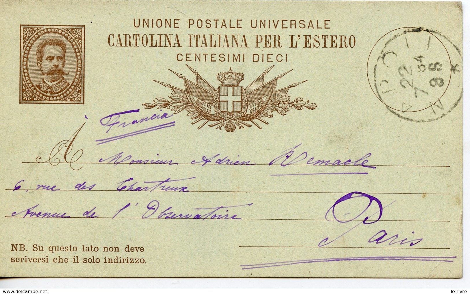 ITALIE. CARTOLINA ITALIANA PER L'ESTERO 1884 DE NAPOLI A PARIS CACHETS