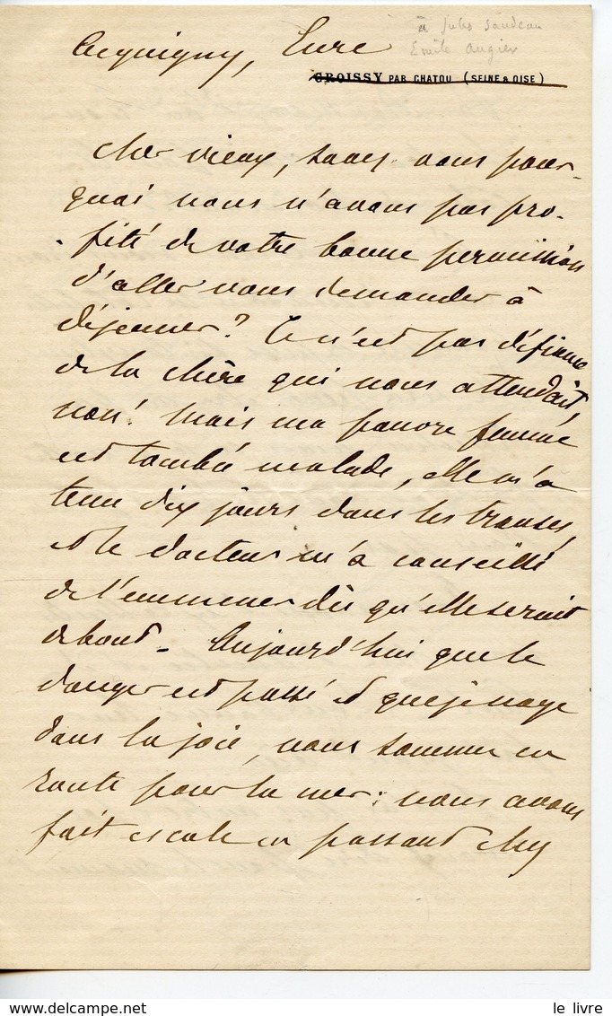 POETE ET DRAMATURGE EMILE AUGIER (VALENCE 1820-CROISSY-SUR-SEINE 1889) LAS DE SERQUIGNY? EURE A JULES SANDEAU