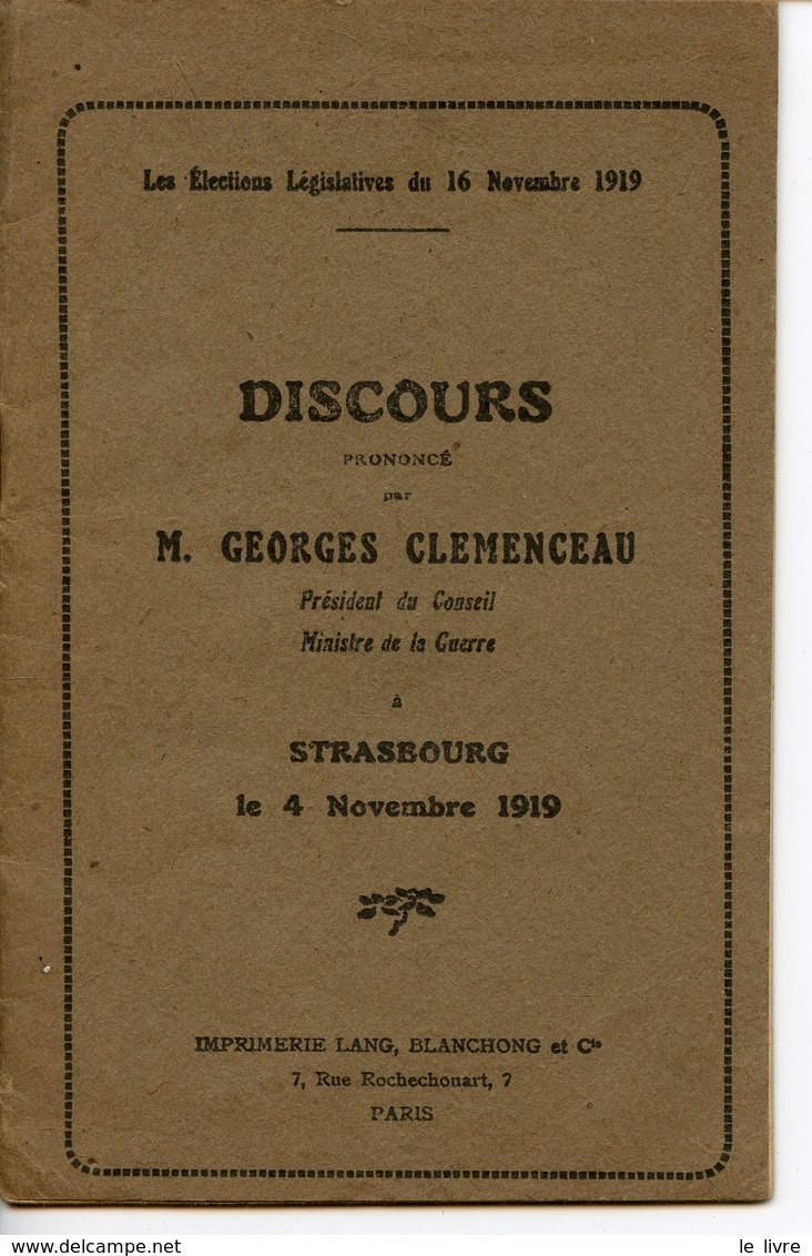STRASBOURG LE 4 NOVEMBRE 1919 PETIT LIVRET DISCOURS DE GEORGES CLEMENCEAU ELECTIONS LEGISLATIVES DU 16 NOVEMBRE 1919