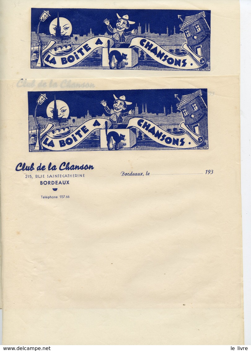 .BORDEAUX VERS 1930. CLUB DE LA CHANSON. LOT 2 PAPIERS A EN-TETE ET 3 CARTONS D'INVITATION NEUFS. LA BOÎTE A CHANSONS