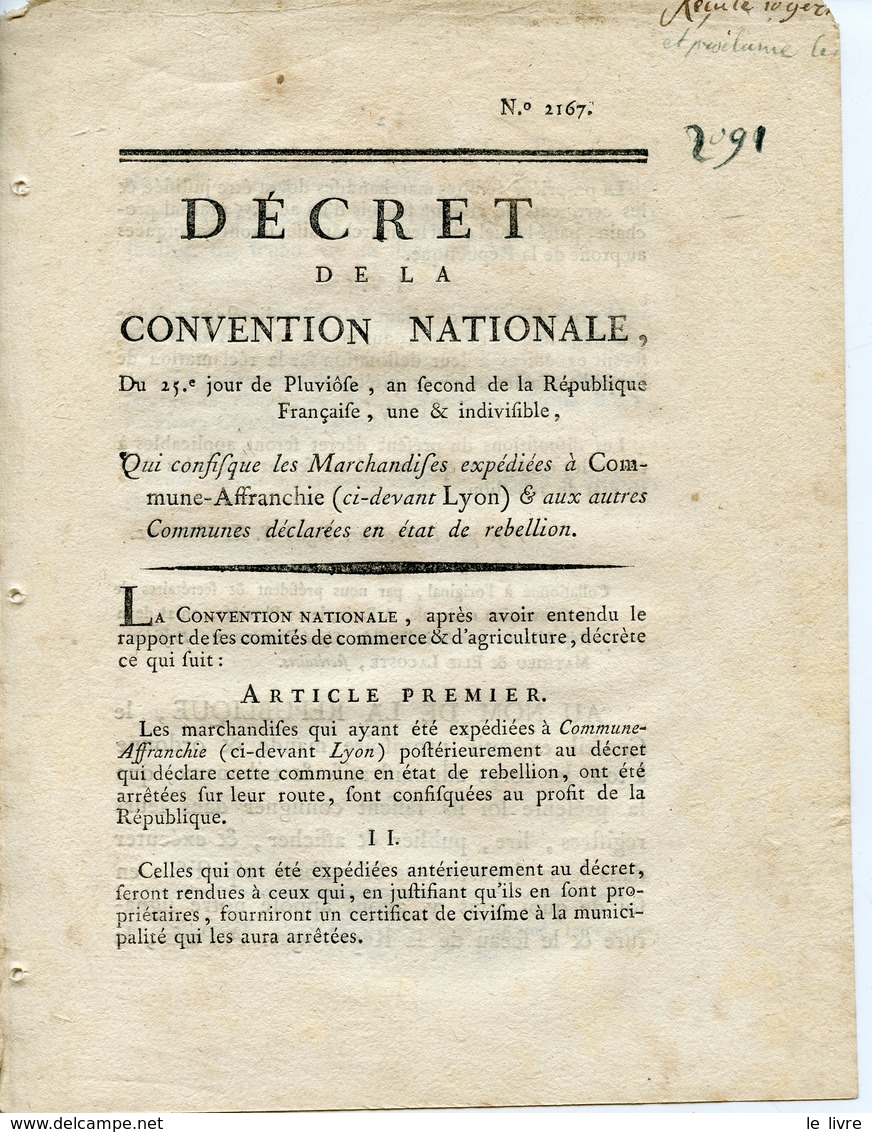 CONVENTION NATIONALE DECRET PLUVIOSE AN2 QUI CONFISQUE LES MARCHANDISES EXPEDIEES A LA COMMUNE AFFRANCHIE DE LYON