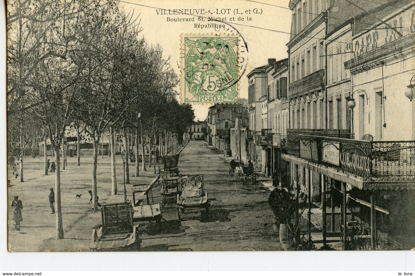 CPA 47 VILLENEUVE-SUR-LOT. BOULEVARD ST MICHEL ET DE LA REPUBLIQUE 1907