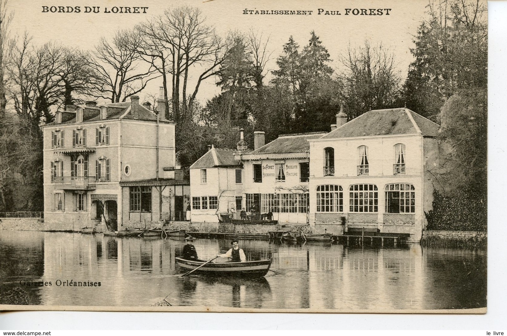 45 BORDS DU LOIRET. ETABLISSEMENT PAUL FOREST