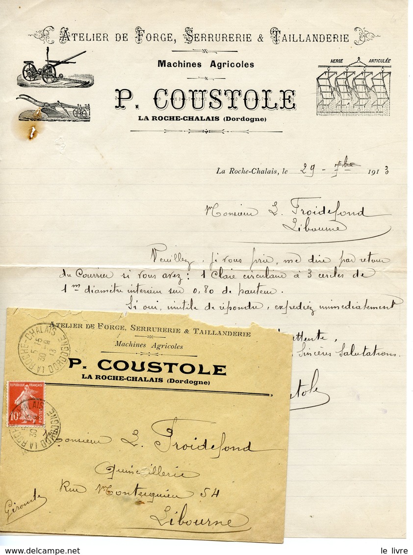 LA ROCHE-CHALAIS 24. FACTURE COURRIER COMMERCIAL P. COUSTOLE FORGE SERRURERIE TAILLANDEREI AVEC SON ENVELOPPE 1913