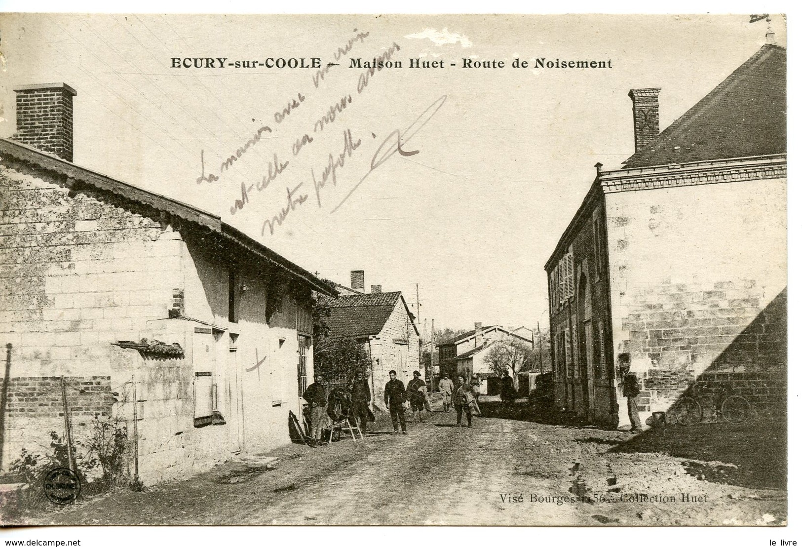 CPA 51 ECURY-SUR-COOLE. MAISON HUET. ROUTE DE NOISEMENT 1918