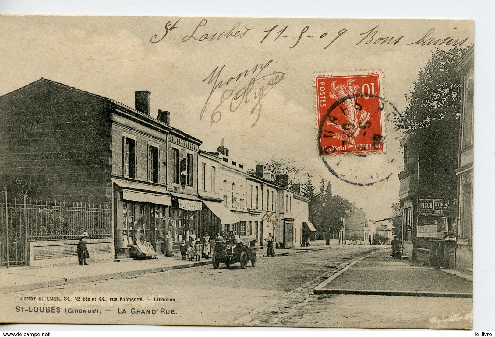 CPA 33 SAINT-LOUBES. CARTE ENTIEREMENT DEDOUBLEE. LA GRAND'RUE 1909