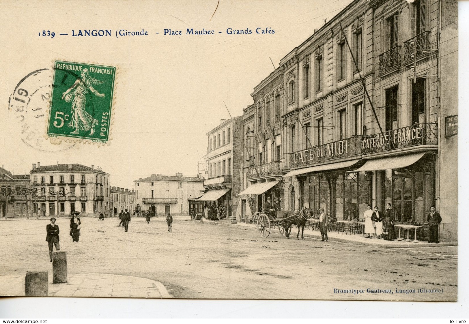 CPA 33 LANGON. PLACE MAUBEC. GRAND CAFE 1911