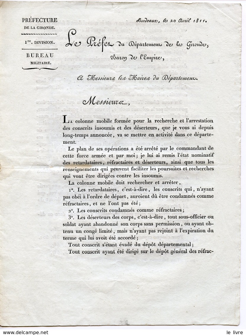 ARRETE DU PREFET DE GIRONDE GARY 1811 AUX MAIRES SUR LA COLONNE FORMEE POUR ARRETER LES INSOUMIS ET DESERTEURS