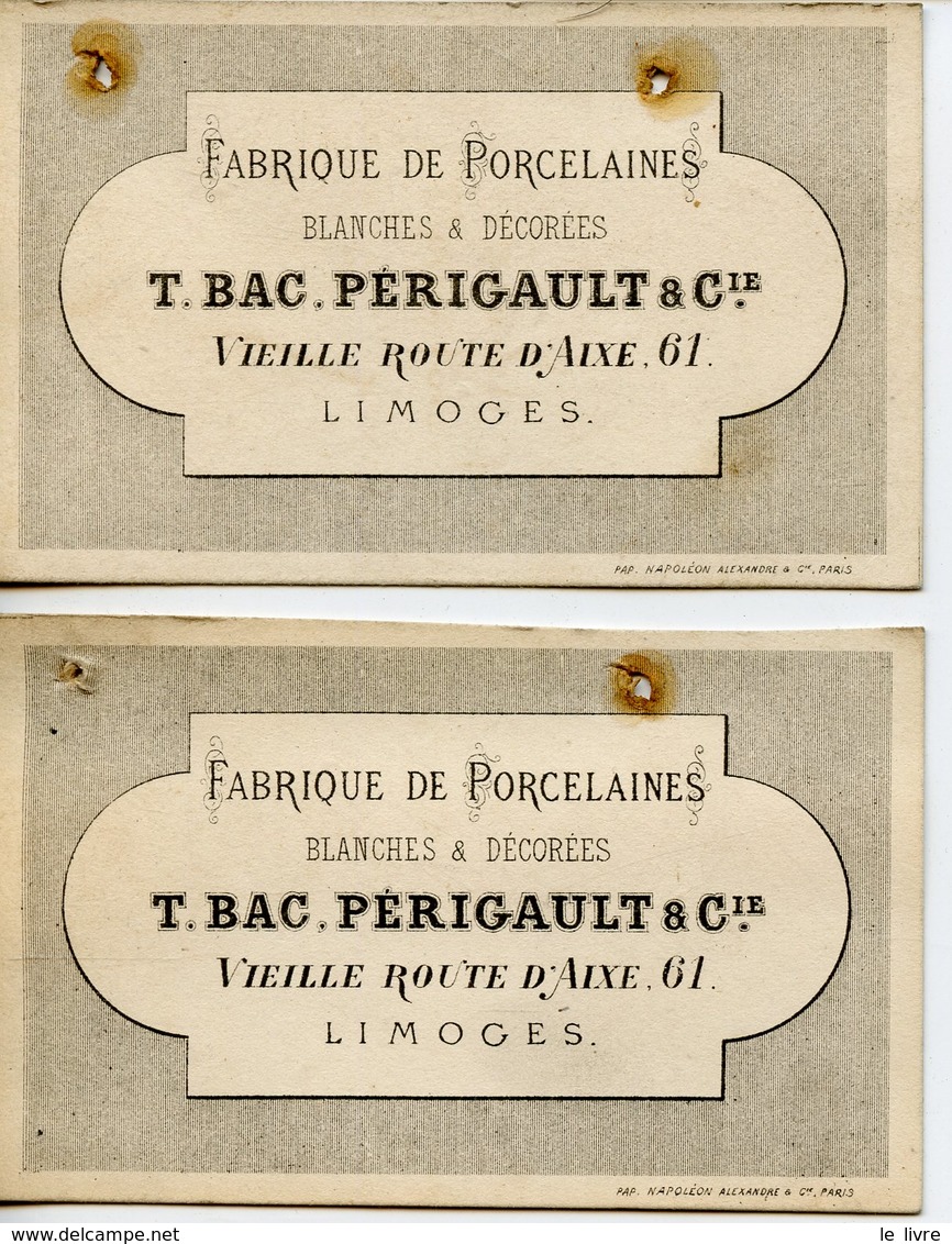 LIMOGES LOT DE 2 CARTES COMMERCIALES FABRIQUE DE PORCELAINE T.BAC PERIGAULT 1884