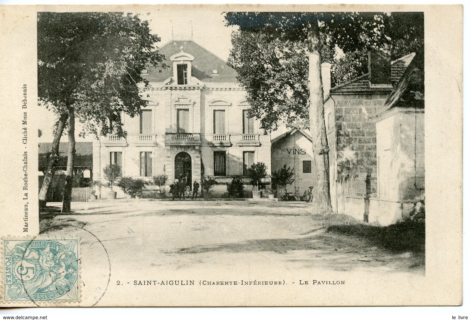 CPA 17 SAINT-AIGULIN. LE PAVILLON 1905