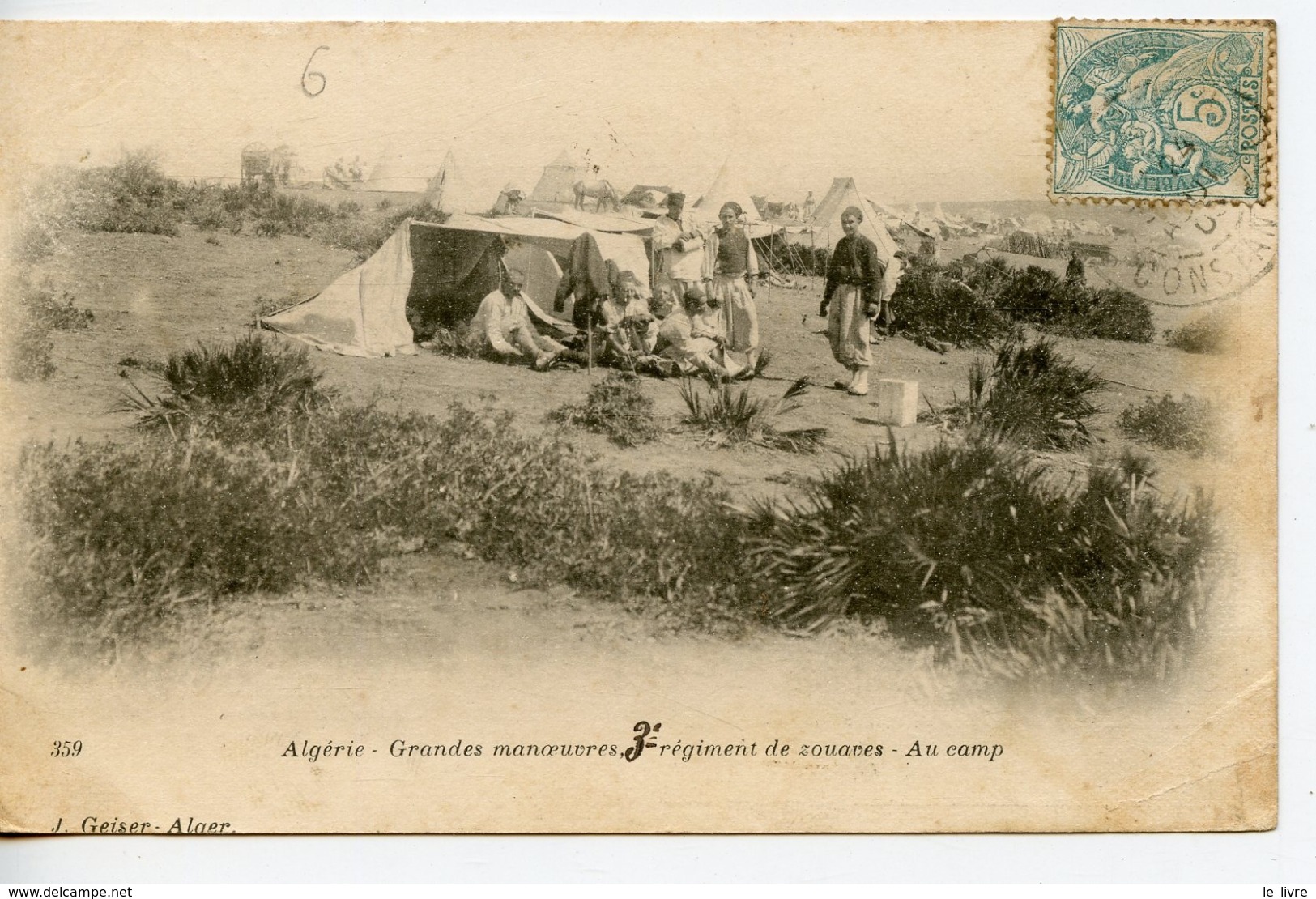 CPA ALGERIE. GRANDES MANOEUVRES 3 REGIMENT DE ZOUAVES. AU CAMP 190(5)