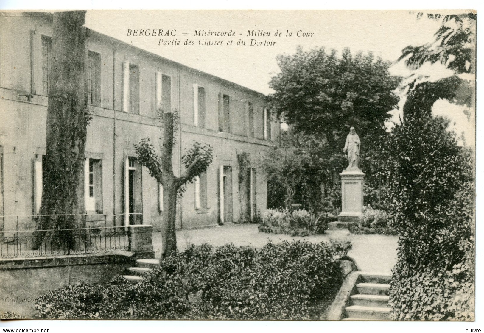 CPA 24 BERGERAC. MISERICORDE. MILIEU DE LA COUR. PARTIE DES CLASSES ET DU DORTOIR