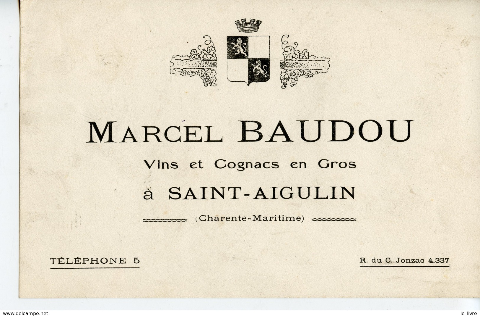 LOT DE 2 BUVARDS PUBLICITAIRES DIFFERENTS VINS ET COGNAC BAUDOU A SAINT-AIGULIN 17