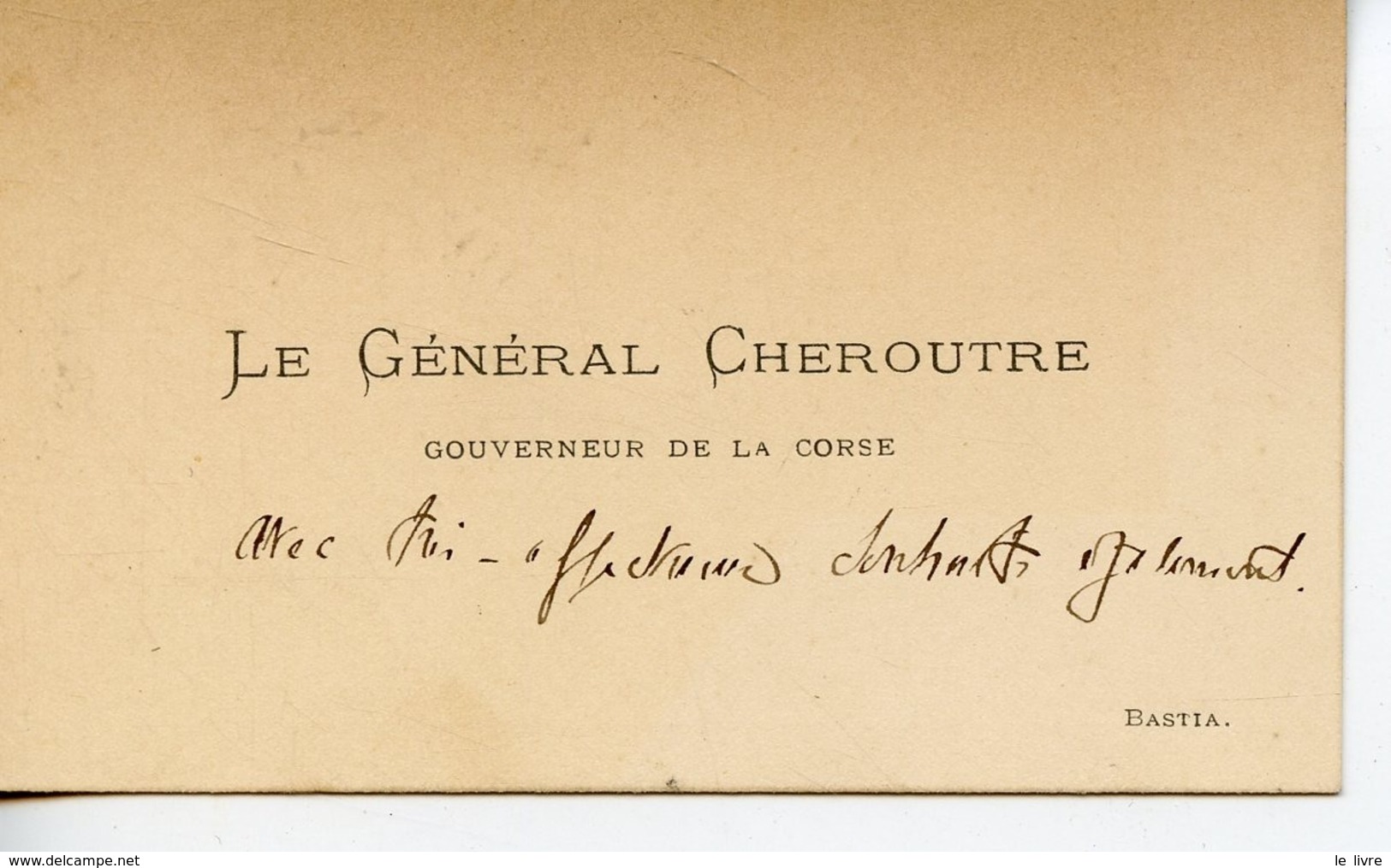 BRISTOL FORMULE DE POLITESSE AUTOGRAPHE DU GENERAL CHEROUTRE GOUVERNEUR DE LA CORSE DEBUT 20 SIECLE