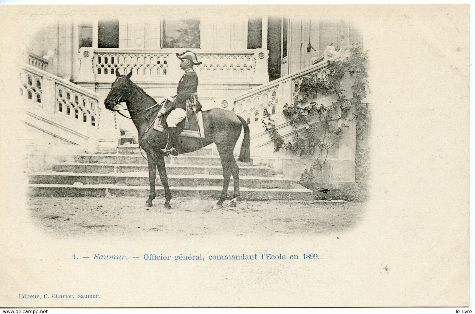 CPA 49 SAUMUR. OFFICIER GENERAL COMMANDANT L'ECOLE EN 1899