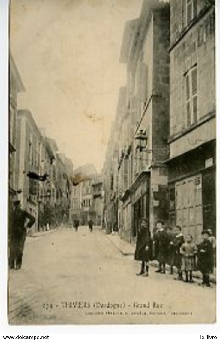 CPA 24 THIVIERS. GRAND RUE 1905