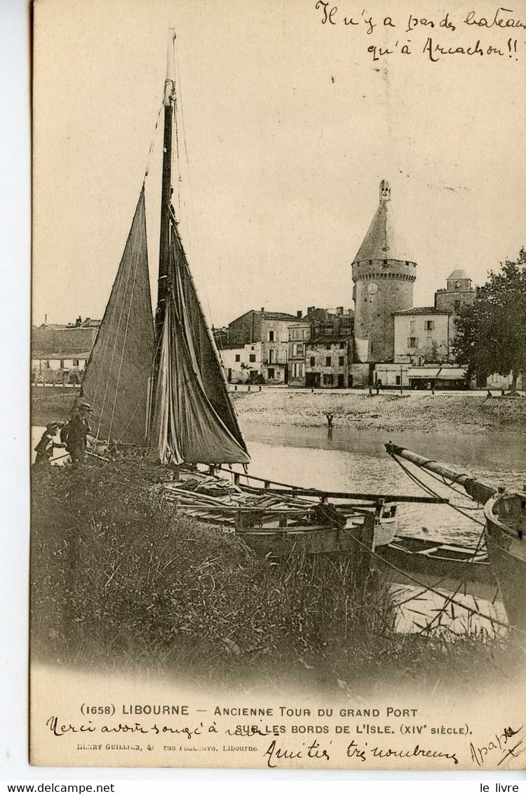 CPA 33 LIBOURNE. ANCIENNE TOUR DU GRAND PORT SUR LES BORDS DE L'ISLE 1904