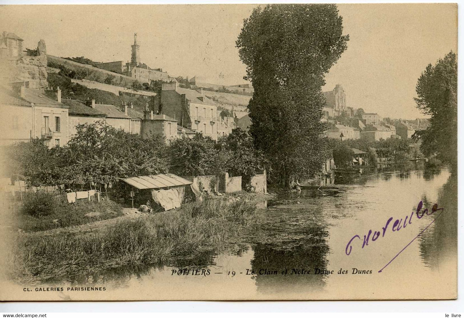 CPA 86 POITIERS. LE CLAIN ET NOTRE DAME DES DUNES 1902